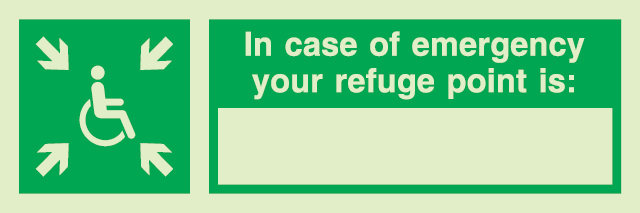 Emergency escape route sign, Escape route signs for people with reduced mobility, In case of emergency your refuge point is