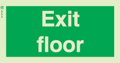 Low Location Lighting, Rigid PVC stairwell signs, Exit Floor