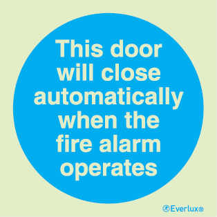 Mandatory signs, Fire door signs, This door will close automatically when the alarm operates