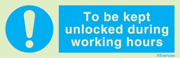 Mandatory signs, Fire door signs, To be kept unlocked during working hours