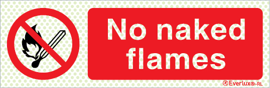 Reflecto-luminescent signs, Prohibition signs, No naked flames