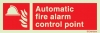 Fire-fighting equipment signs, Automatic fire alarm control point