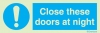 Mandatory signs, Fire door signs, Close these doors at night