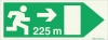 Reflecto-luminescent signs, Emergency escape route, Right 225m